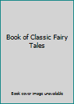 Hardcover Book of Classic Fairy Tales Book