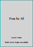 Mass Market Paperback Free for All Book