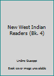 Paperback New West Indian Readers (Bk. 4) Book