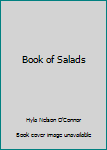 Unknown Binding Book of Salads Book