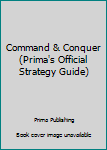 Paperback Command & Conquer (Prima's Official Strategy Guide) Book