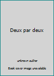 Leather Bound Deux par deux [French] Book