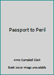 Mass Market Paperback Passport to Peril Book