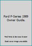 Ford F-Series 1989 Owner Guide.