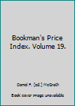 Unknown Binding Bookman's Price Index. Volume 19. Book