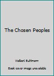 Paperback The Chosen Peoples Book