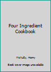 Hardcover Four Ingredient Cookbook Book