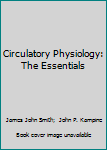 Paperback Circulatory Physiology: The Essentials Book
