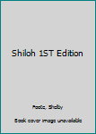 Shiloh 1ST Edition