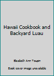 Paperback Hawaii Cookbook and Backyard Luau Book