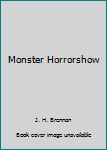 Paperback Monster Horrorshow Book