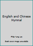 Hardcover English and Chinese Hymnal Book