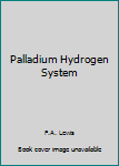 Hardcover Palladium Hydrogen System Book