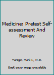 Hardcover Medicine: Pretest Self-assessment And Review Book