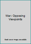 Paperback War: Opposing Viewpoints Book