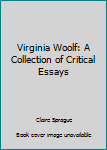 Paperback Virginia Woolf: A Collection of Critical Essays Book
