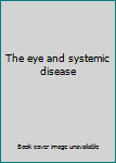 Paperback The eye and systemic disease Book