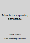 Unknown Binding Schools for a growing democracy, Book