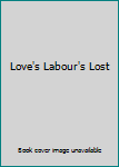 Love's Labour Lost