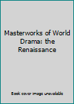 Unknown Binding Masterworks of World Drama: the Renaissance Book