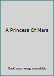 A Princess Of Mars