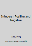 Hardcover Integers: Positive and Negative Book