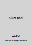 Paperback Silver Rock Book