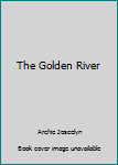 Hardcover The Golden River Book