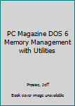 Paperback PC Magazine DOS 6 Memory Management with Utilities Book