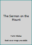 Hardcover The Sermon on the Mount Book