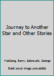 Library Binding Journey to Another Star and Other Stories Book