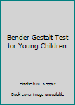 Hardcover Bender Gestalt Test for Young Children Book