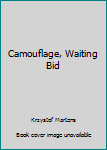 Unknown Binding Camouflage, Waiting Bid Book