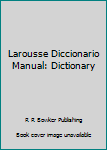 Hardcover Larousse Diccionario Manual: Dictionary Book