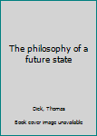 Unknown Binding The philosophy of a future state Book