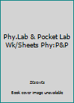 Paperback Phy.Lab & Pocket Lab Wk/Sheets Phy:P&P Book