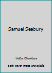 Samuel Seabury: A challenge