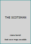 Unknown Binding THE SCOTSMAN Book