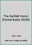 Mass Market Paperback The Garfield Honor (Pocket Books 50100) Book