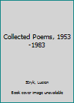 Hardcover Collected Poems, 1953-1983 Book