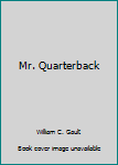 Hardcover Mr. Quarterback Book