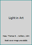 Mass Market Paperback Light in Art Book