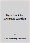 Hardcover Hymnbook for Christain Worship Book