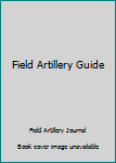 Hardcover Field Artillery Guide Book