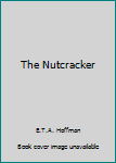 Hardcover The Nutcracker Book