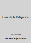 Paperback Guia de la Relajacion Book