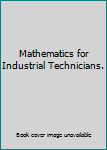 Textbook Binding Mathematics for Industrial Technicians. Book