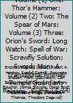 Paperback THE FUTURE AT WAR - Volume (1) One: Thor's Hammer; Volume (2) Two: The Spear of Mars; Volume (3) Three: Orion's Sword: Long Watch; Spell of War; Screwfly Solution; Sword; Man: A Transitional Animal; Temple Guardian; Balaam; Faithful Soldier's Life Book