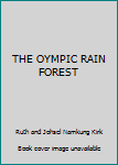 Hardcover THE OYMPIC RAIN FOREST Book