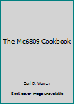 Hardcover The Mc6809 Cookbook Book